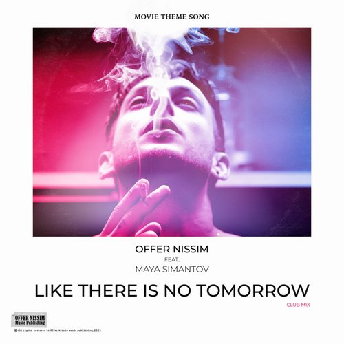Offer Nissim - Like There Is No Tomorrow (Club Mix) [ONS1095]